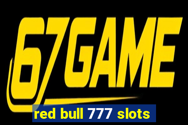 red bull 777 slots